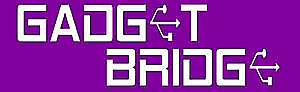 Gadget Bridge